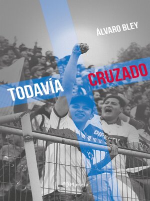 cover image of Todavía cruzado